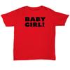 Baby Girl Clothes, Baby Girl Tshirt Women, Black Baby Girl on Tshirt for Women, Baby Girl on Tshirt for Unisex view 1