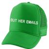 ALLNTRENDS But Her Emails Trucker Hat Embroidered Adult Baseball Cap Adjustable Snapback (Green) view 1