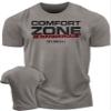 Comfort Zone is Dangerous Inspirational Workout Lifting Tshirt for Men (SM, Comfort Zone Warm Grey) view 1
