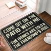 Abipuir Fall Kitchen Rugs and Mats Come Sit On The Patio with Me The Drinks are Cold and The Friendship is Free Rug Fall Door Mat Indoor Bathroom Stuff (Size : 40X60CM) view 1