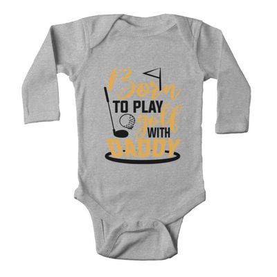 Born to Play Golf with Daddy Baby Long Sleeve Playsuit Outfit Infant Kawaii Bodysuit C-Gray