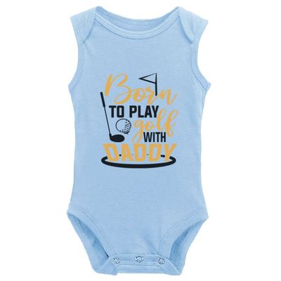 Born to Play Golf with Daddy Infant Unisex Baby Bodysuit Toddler Sleeveless Rompers