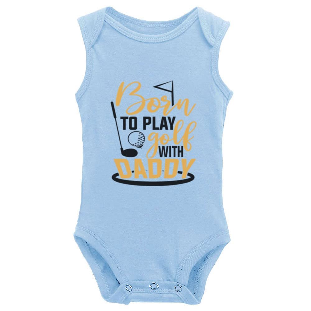 Born to Play Golf with Daddy Infant Unisex Baby Bodysuit Toddler Sleeveless Rompers
