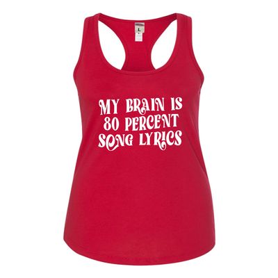 Small Red Women Fitted My Brain is 80% Song Lyrics Funny Gift Idea Sleeveless Tank Top T-Shirt