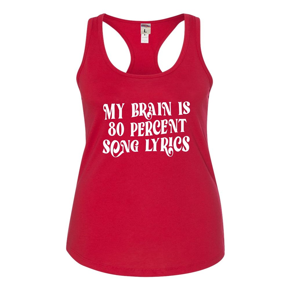 Small Red Women Fitted My Brain is 80% Song Lyrics Funny Gift Idea Sleeveless Tank Top T-Shirt