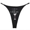 Southern Sisters I Could Use A Stiff One Novelty Thong Bride Bachelorette Underwear Gift Small Black view 1