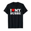 I Love My Bubbe Heart Family Grandma T-Shirt view 1