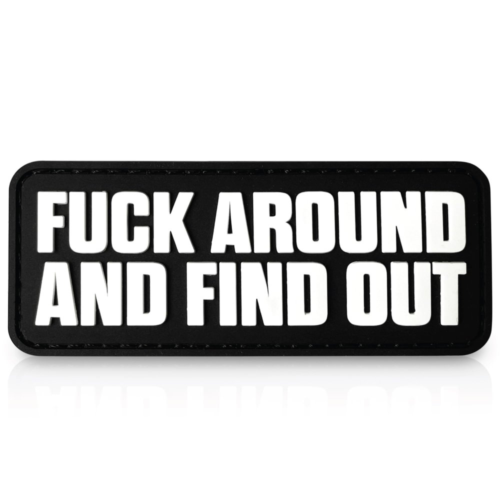 Fuck Around and Find Out PVC Morale Patch - FAFO Tactical Patches | Funny Patches, Military Patches for Backpacks, Vest, Dog Harness | Heavy-Duty Rubber, Hook and Loop (Acronym - White)