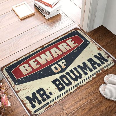 Outdoor Door Mat Large Beware of Mr. Bowman Doormat Bar Decor for Home Beer Decorations for Man Cave (Size : 65X90CM)