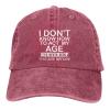 I Dont Know How to Act My Age Hat Baseball Cap for Men Women Adjustable Denim Cotton Trucker Hats Red view 1