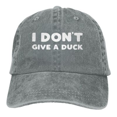 I Dont A Duck Hat Baseball Cap for Men Women Adjustable Fashion Trucker Hats Gray