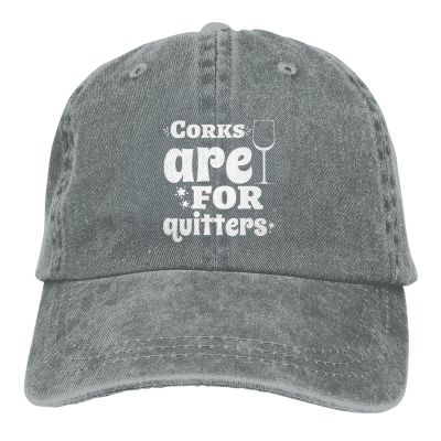Corks are for Quitters Hat Baseball Cap for Men Women Adjustable Fashion Sun Hats Gray