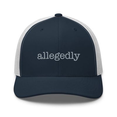 Allegedly Trucker hat, Embroidered Unisex hat, Lawyer hat, Law Student, Law School, Attorney Gift. Navy/White