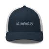 Allegedly Trucker hat, Embroidered Unisex hat, Lawyer hat, Law Student, Law School, Attorney Gift. Navy/White view 1
