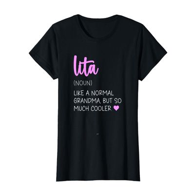 Lita Definition Cute Mother's Day Noun T-Shirt