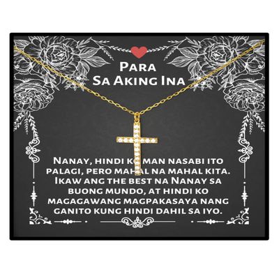 Gift for Filipino Mother - Nanay, Hindi ko Man nasabi ito palagi, Pero Mahal na Mahal Kita. Ikaw ANG The Best na Nanay sa buong Mundo. Crystal Gold Cross Necklace