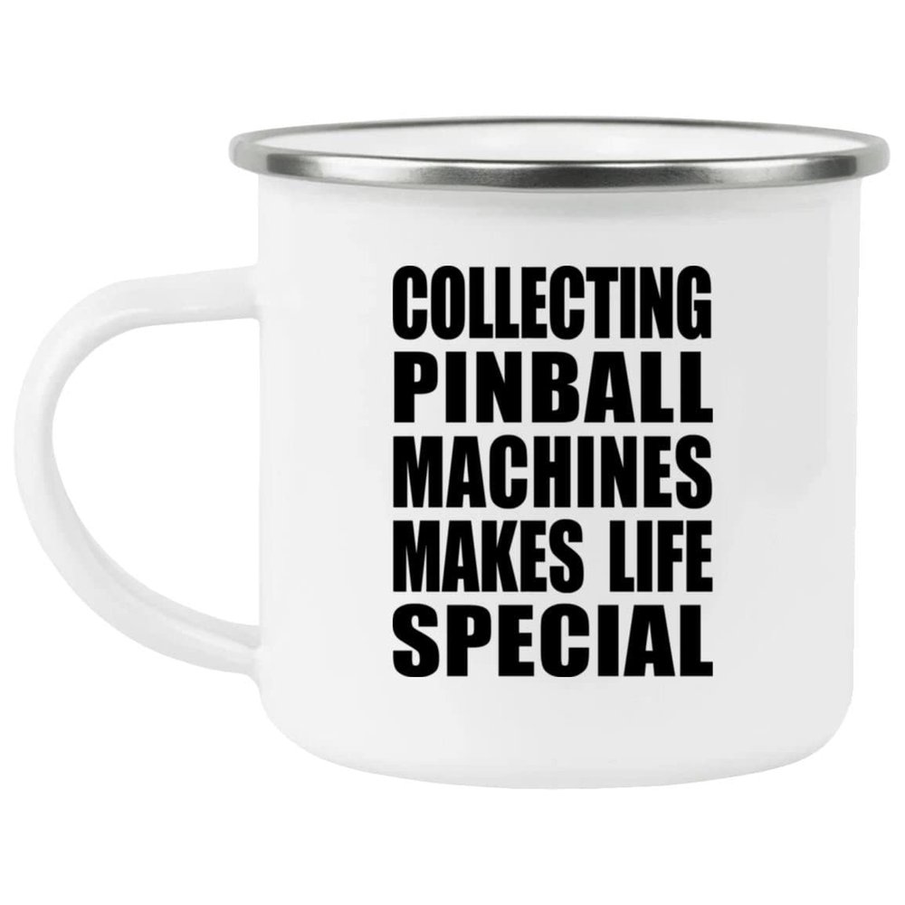 Designsify Gifts, Collecting Pinball Machines Makes Life Special, 12oz Camping Mug Stainless Steel Enamel Tea-Cup with Handle - for Birthday Anniversary Christmas Mothers Day Fathers Day Party