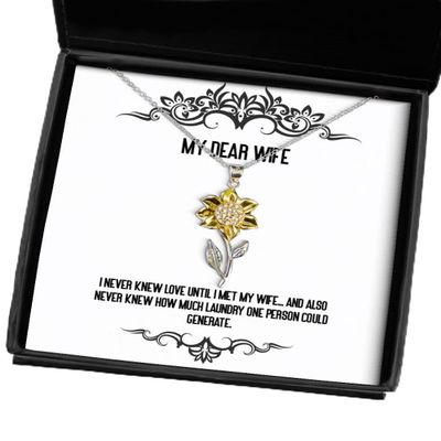 Special Wife Gifts, I Never Knew Love Until I met My Wife. and Also, Fancy Sunflower Pendant Necklace for Wife from Husband, Wedding Gifts, Bride Gifts, Gifts for Her, St, Th