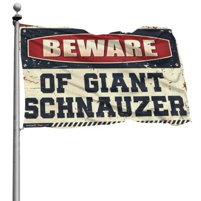 Bar Accessories Man Cave Beware Of Giant Schnauzer Flag Gym Flag College Posters For Guys (Size : 152X244CM)