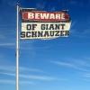 Bar Accessories Man Cave Beware Of Giant Schnauzer Flag Gym Flag College Posters For Guys (Size : 152X244CM) view 4