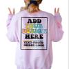 CAOMP Custom Sweatshirt Add Your Own Text Logo Photo Personalized Design Your Own Pullover Front Back Side view 4