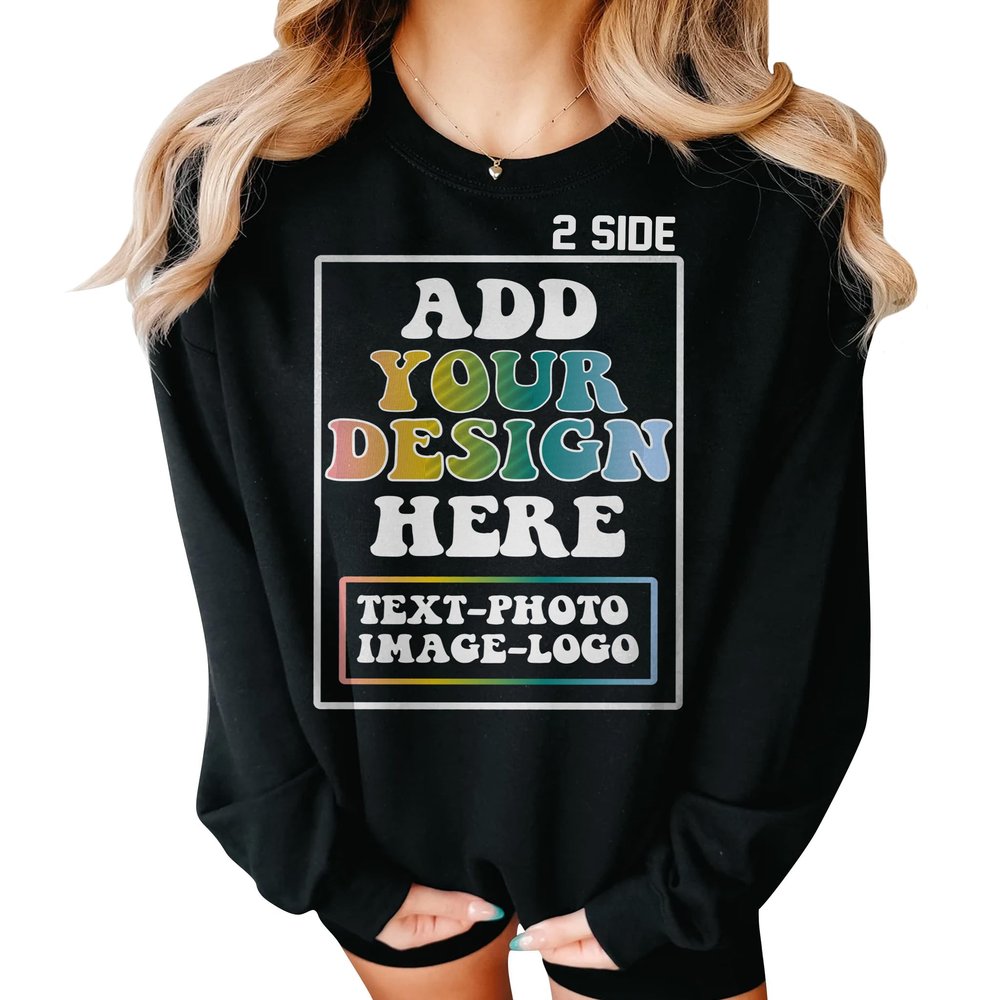 CAOMP Custom Sweatshirt Add Your Own Text Logo Photo Personalized Design Your Own Pullover Front Back Side