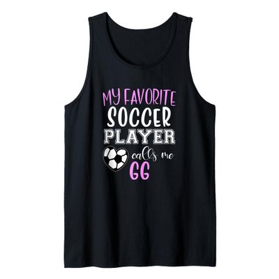 My Favorite Soccer Player Call Me GG Tank Top