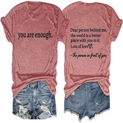 (1PC Printed Front and Back) You are Enough Funny Letter Printed Shirts Women Casual Inspirational T Shirt Rose Gold