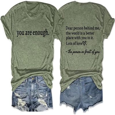 (1PC Printed Front and Back) You are Enough Funny Letter Printed Shirts Women Casual Inspirational T Shirt Olive Green