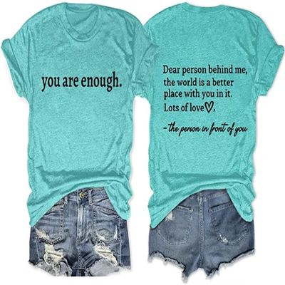 (1PC Printed Front and Back) You are Enough Funny Letter Printed Shirts Women Casual Inspirational T Shirt Water Blue