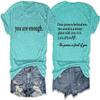 (1PC Printed Front and Back) You are Enough Funny Letter Printed Shirts Women Casual Inspirational T Shirt Water Blue view 1