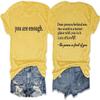 (1PC Printed Front and Back) You are Enough Funny Letter Printed Shirts Women Casual Inspirational T Shirt Yellow view 1