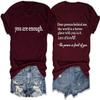 (1PC Printed Front and Back) You are Enough Funny Letter Printed Shirts Women Casual Inspirational T Shirt Wine Red view 1
