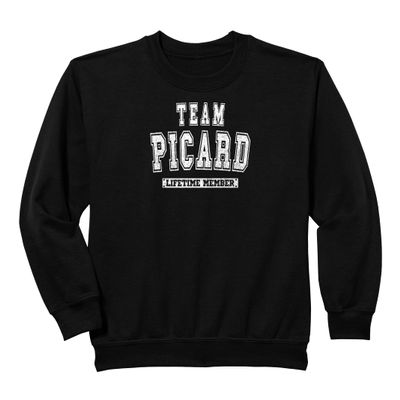 Team PICARD Lifetime Member Family Last Name Sweatshirt