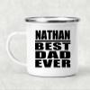 Designsify Gifts, Nathan Best Dad Ever, 12oz Camping Mug Stainless Steel Enamel Tea-Cup with Handle - for Birthday Anniversary Christmas Mothers Day Fathers Day Party, to Men Women Him Her Friend view 2