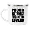 Designsify Gifts, Proud Stationary Engineer Dad, 12oz Camping Mug Stainless Steel Enamel Tea-Cup with Handle - for Birthday Anniversary Christmas Mothers Day Fathers Day Party, to Men Women Him Her view 1