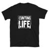 Cunting Life T-Shirt, Hunting Tops and Tees, Gifts for Him Her Men Women Friend Hunter Husband Boyfriend, Funny Cunt Shirts Black view 1