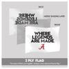 AGAS Alabama UA Crimson Tide Where Legends Are Made Flag - Stick Flag - Handheld - 12in x18 in - Double-Layer Printed 200 Denier Nylon - 24" Extra-heavy Natural Wooden Dowel view 2