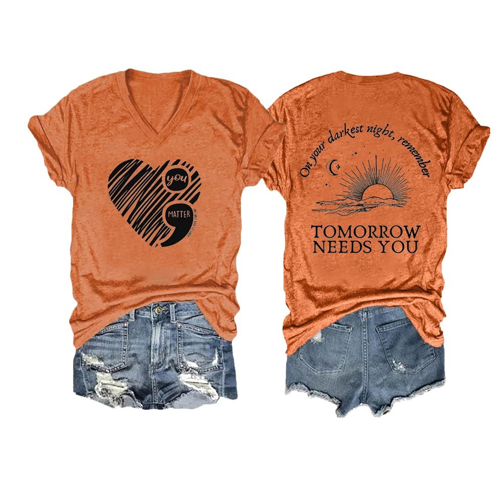 MOGUI Dear Person Behind Me Shirt Christian Be Kind The World is A Better Place w/ You in It Shirt Aproudtee Clothing Vneck Tee Casual Fun Tops Loose T-Shirts On Your Darkest Night Tshirt Orange