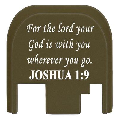 NDZ Performance Rear Slide Cover Plate for Glock Gen 1-4 9MM .40 S&W .357 SIG 10MM .45 Gap Laser Engraved Anodized Aluminum in Olive Drab Green, Made in The USA - Bible Joshua 1:9