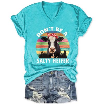 Dont Be A Salty Heifer Shirts for Women V Neck Don't Be A Salty Heifer Shirt Tshirt Green