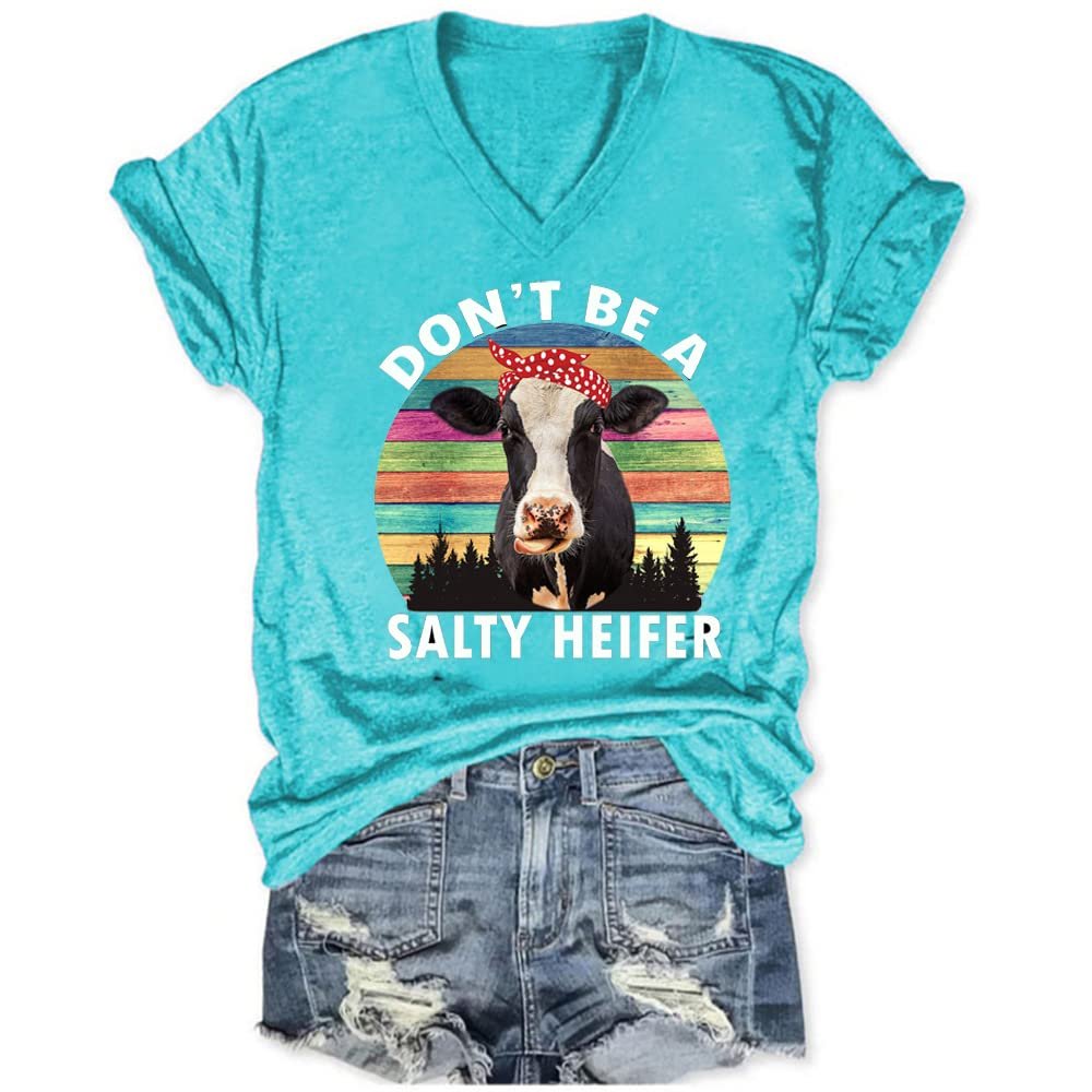 Dont Be A Salty Heifer Shirts for Women V Neck Don't Be A Salty Heifer Shirt Tshirt Green