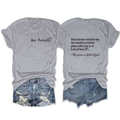 The World is A Better Place with You Shirt to The Person Behind Me Tshirt You are Amazing Aproudtee Clothing Loose Shirt Graphic Tee Fun Gift Women T Round Neck Positive Gifts Plus Size 5XL