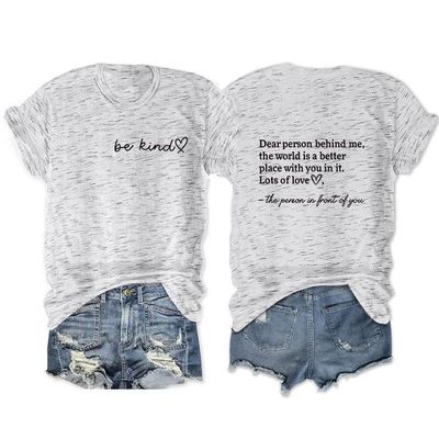 Dear Person Behind Me Shirt Christian Be Kind The World is A Better Place with You in It Shirt Aproudtee Clothing Crewneck Tee Shirts Casual Loose T-Shirts Plus Size 4XL