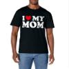 I Love My Mom Shirt I Heart My Mom Shirt Love My Mom T-Shirt view 2