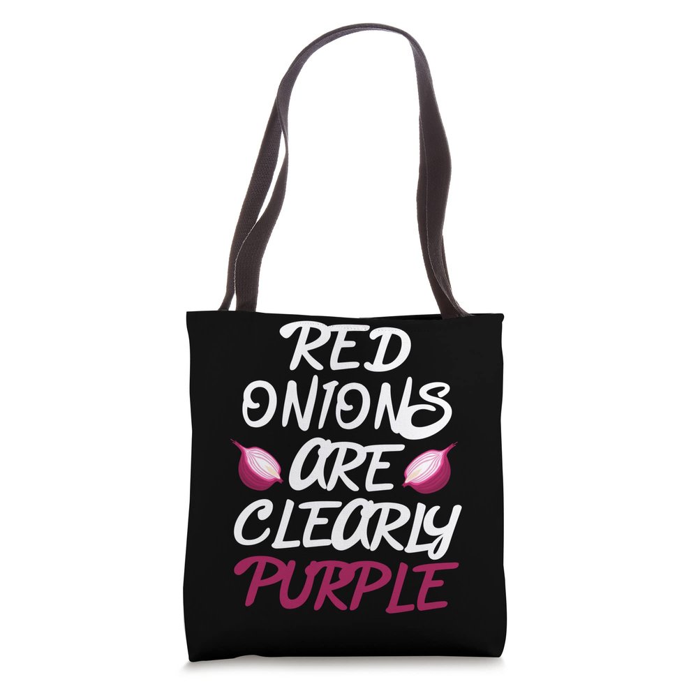 Red Onions are Clear Purple Tote Bag
