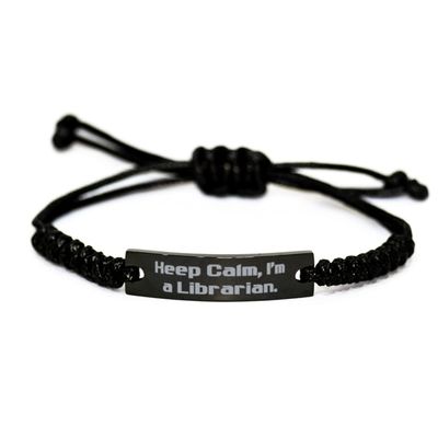 Fun Librarian Black Rope Bracelet, Keep Calm, I'm a, Inspirational Gifts for Colleagues from Colleagues, Graduation Gifts, Gift Ideas for Colleagues, for Colleagues, Secret Santa Gifts