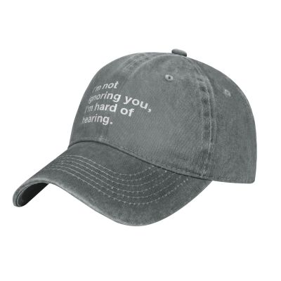 I'm Not Ignoring You. I'm Hard of Hearing Adjustable Cotton Peaked Cap Available for Men Women Gray