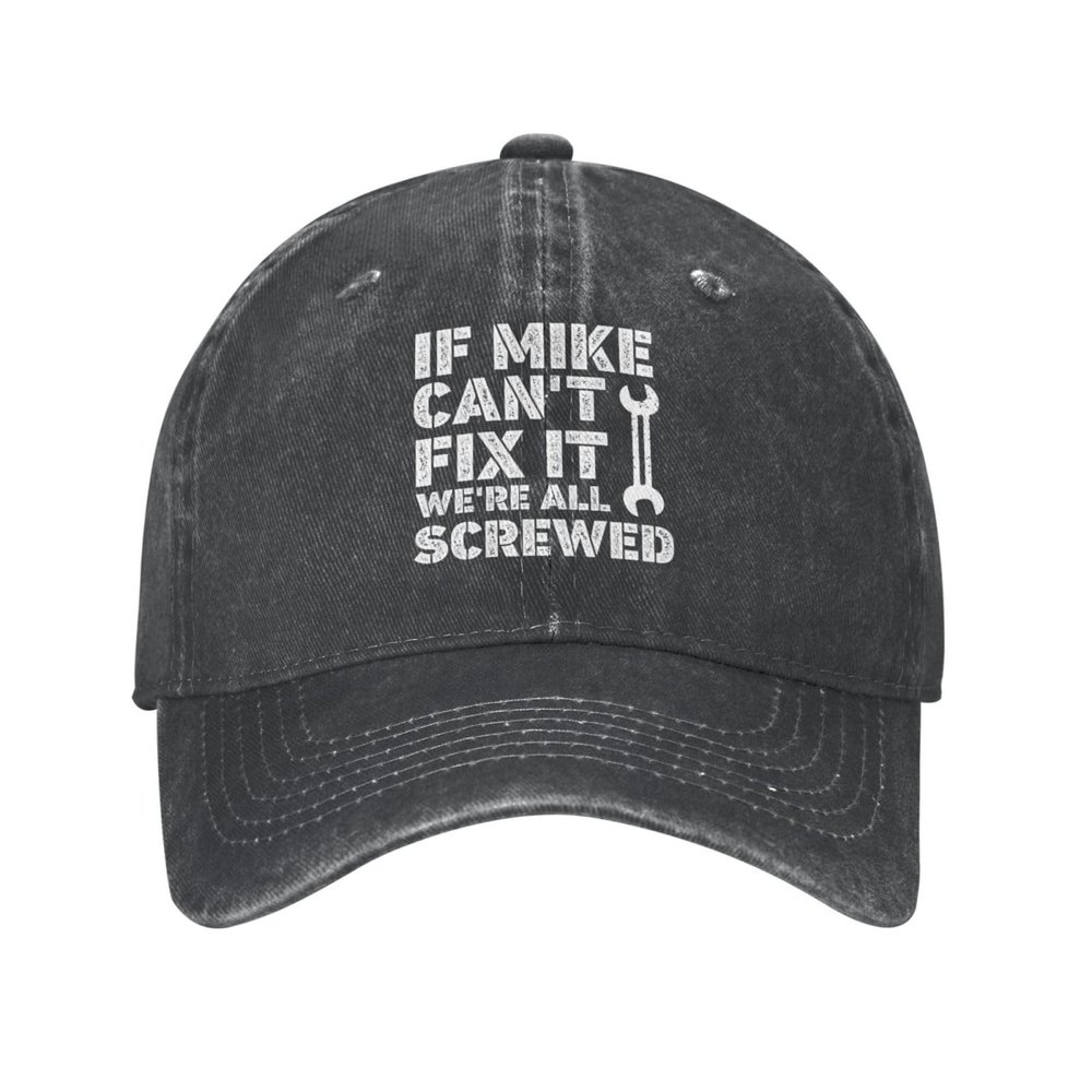 Beafoliya Funny Hat If Mike Cant Fix It We're All Screwed Hat Men Dad Hat Funny Hats Black