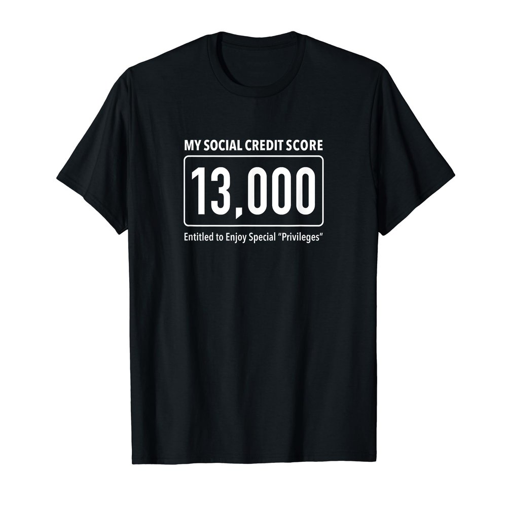 Social Media Credit Score T-Shirt